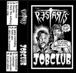 The Restarts : Job Club